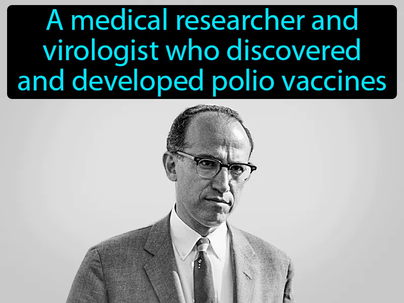 Dr Jonas Salk Definition