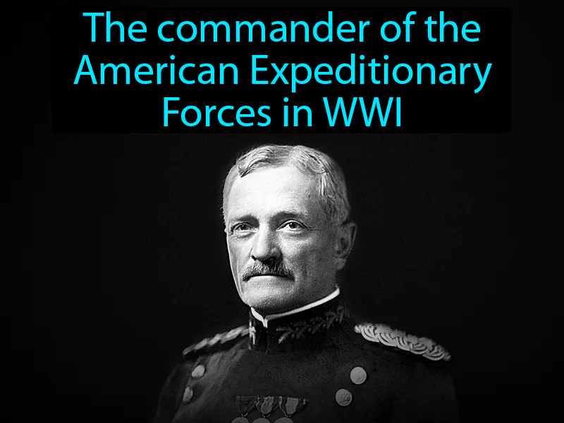 John J Pershing Definition