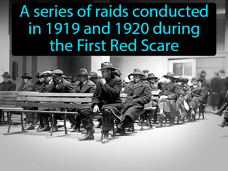 Palmer Raids Definition - Easy to Understand | GradesUp.gg