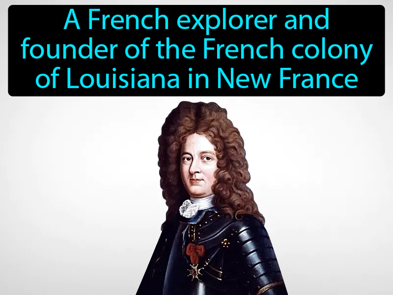 Pierre Le Moyne D Iberville Definition - Easy to Understand | GradesUp.gg