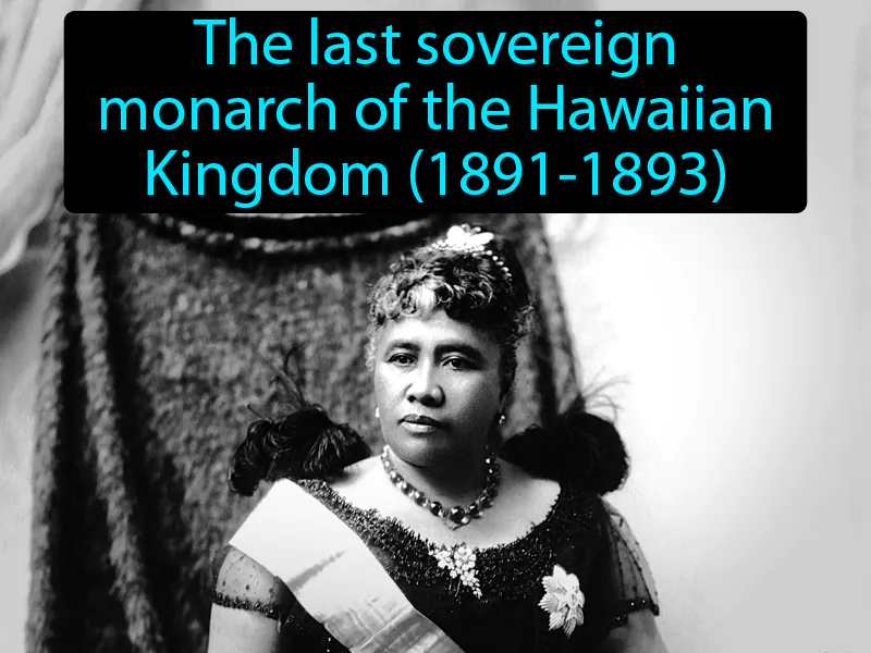 Queen Liliuokalani Definition