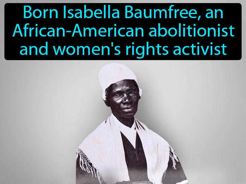 Sojourner Truth Definition - Easy to Understand