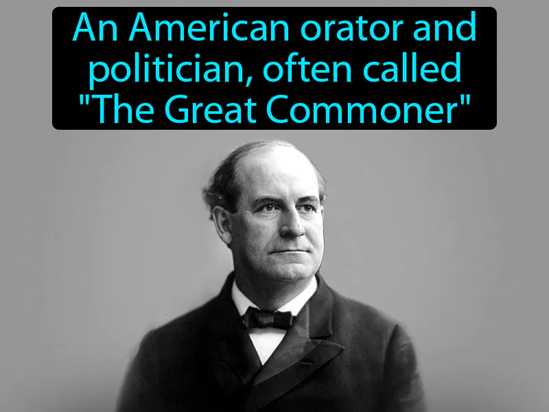 William Jennings Bryan Definition