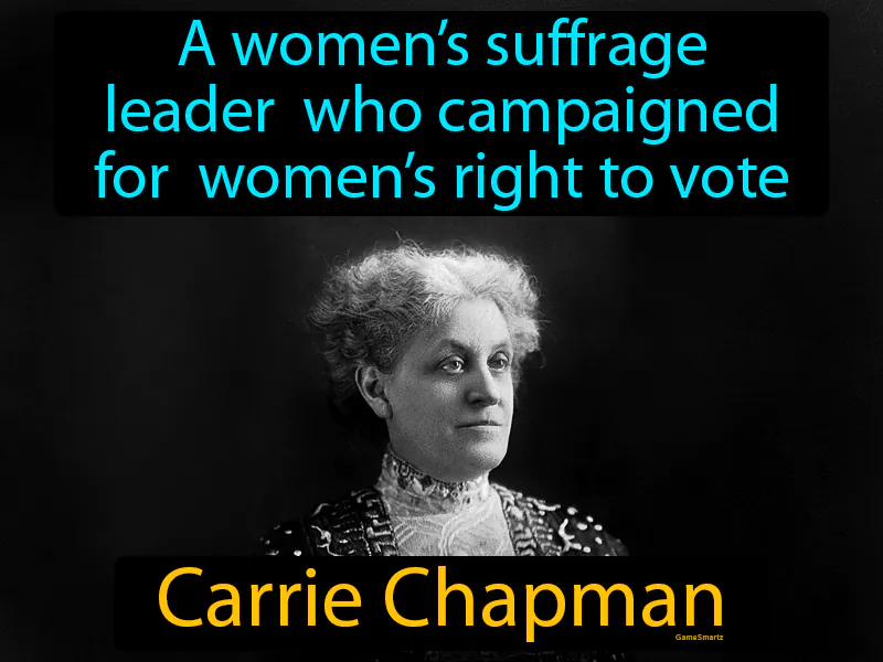 Carrie Chapman Definition - Easy to Understand | GradesUp.gg