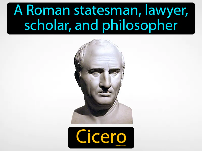 Cicero Definition - Easy to Understand | GradesUp.gg