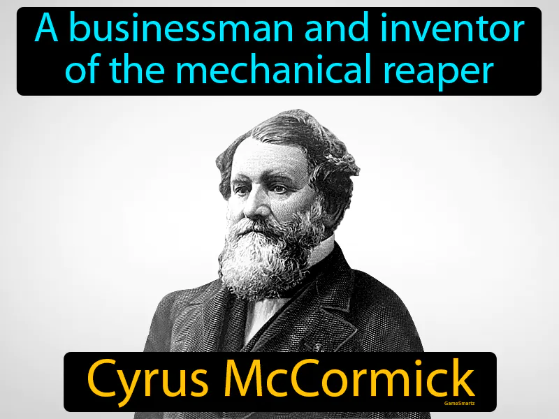 Cyrus McCormick Definition - Easy to Understand