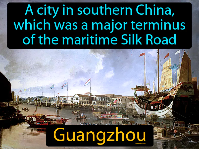 Guangzhou Definition - Easy to Understand