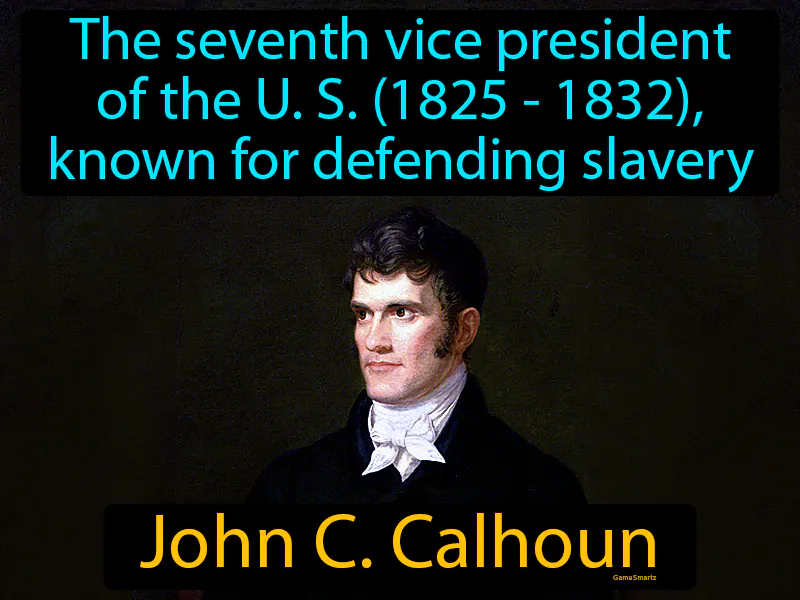 John C. Calhoun Definition - Easy to Understand | GradesUp.gg