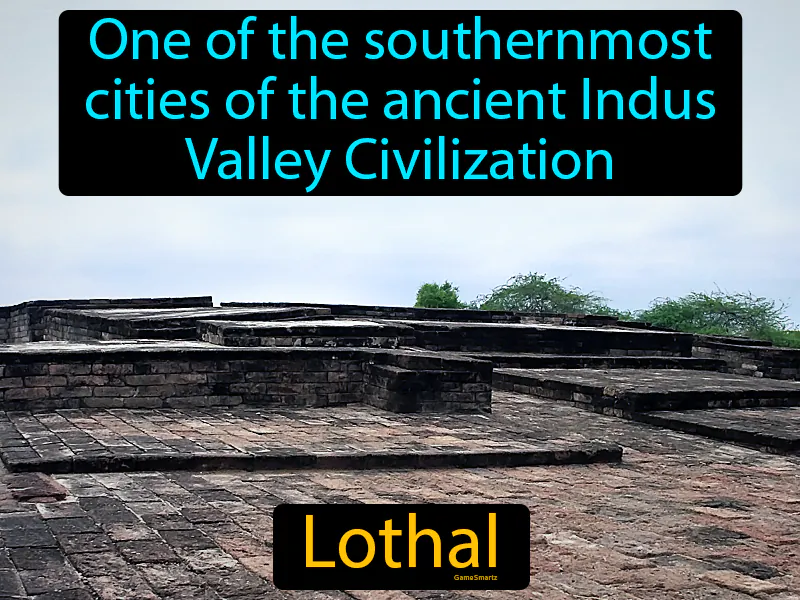 Lothal Definition - Easy to Understand