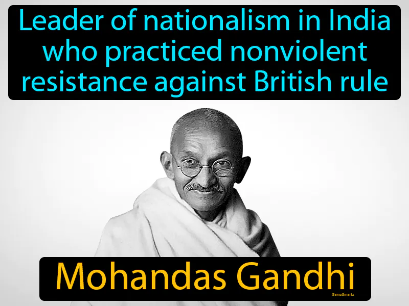 Mohandas Gandhi Definition