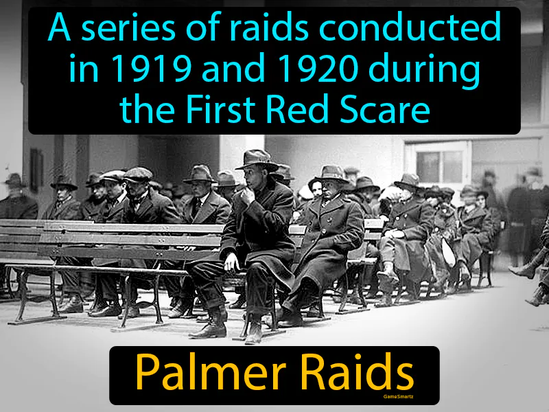 Palmer Raids Definition - Easy to Understand | GradesUp.gg