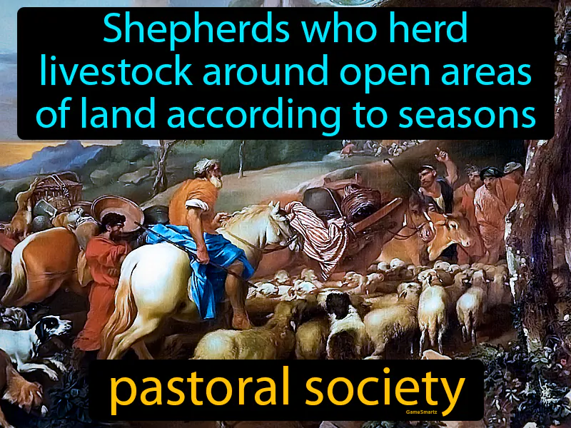 Pastoral Society Definition - Easy to Understand | GradesUp.gg