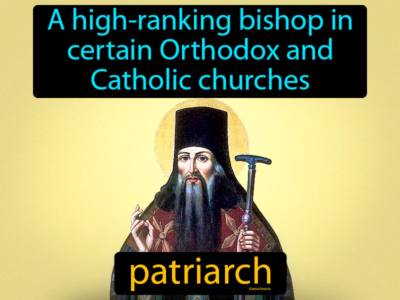 Patriarch Definition - Easy to Understand | GradesUp.gg