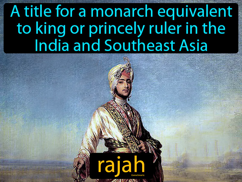 Rajah Definition - Easy to Understand | GradesUp.gg