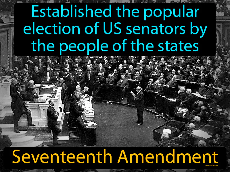 Seventeenth Amendment Definition