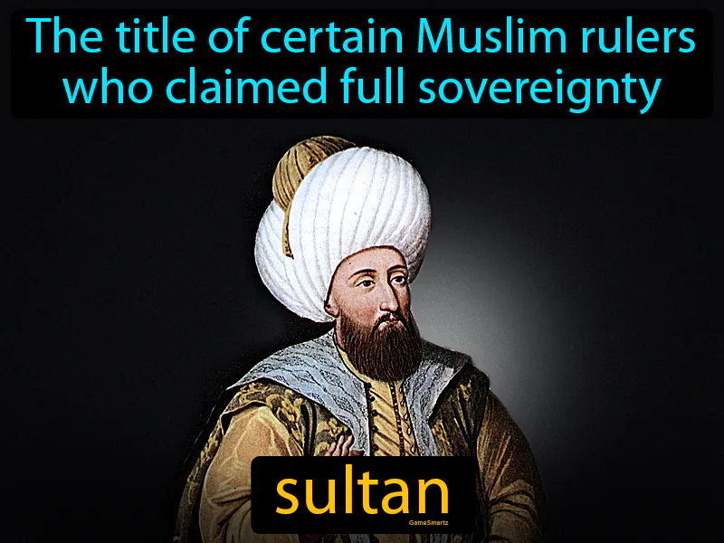 Sultan Definition - Easy to Understand | GradesUp.gg