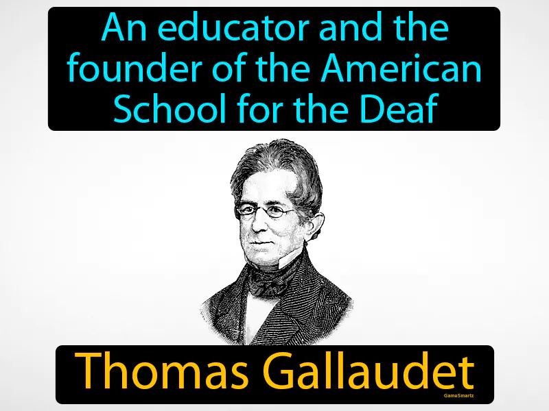 Thomas Gallaudet Definition - Easy to Understand