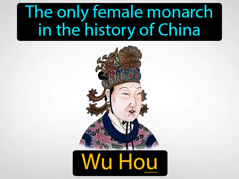 Wu Hou Definition - Easy to Understand | GradesUp.gg