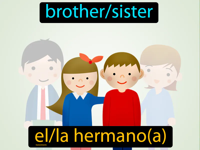 El Hermano Definition - Easy to Understand