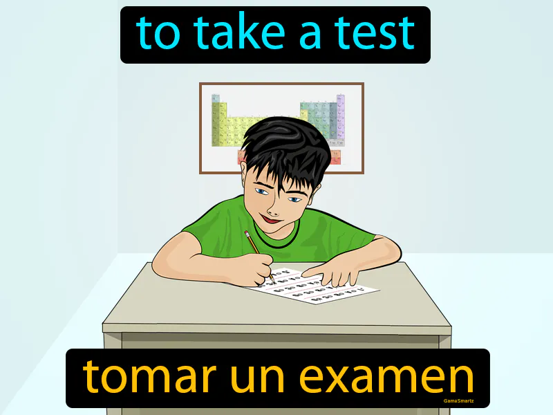 Tomar Un Examen Definition